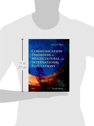 Communication Disorders in Multicultural and International Populations (Communication Disorders In Multicultural Populations) [Hardcover] Battle PhD, Dolores E.