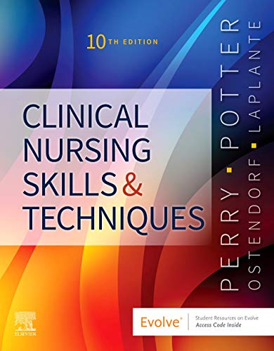 Clinical Nursing Skills and Techniques [Paperback] Perry RN  MSN  EdD  FAAN, Anne G.; Potter RN  PhD  FAAN, Patricia A.; Ostendorf RN  MS  EdD  CNE, Wendy R. and Laplante PhD  RN  AHN-BC, Nancy