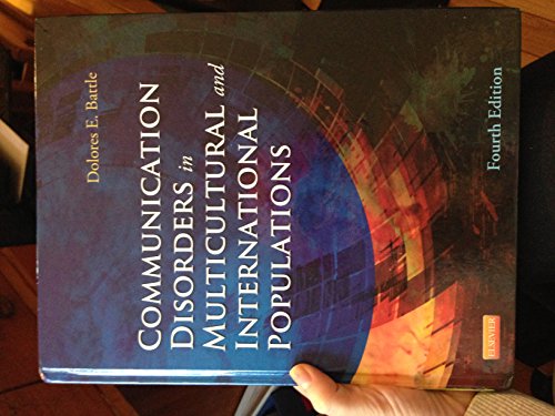 Communication Disorders in Multicultural and International Populations (Communication Disorders In Multicultural Populations) [Hardcover] Battle PhD, Dolores E.