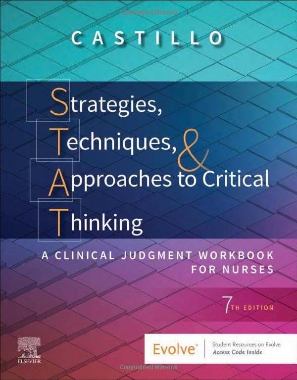 Strategies, Techniques, & Approaches to Critical Thinking: A Clinical Judgment Workbook for Nurses [Paperback] Castillo EdD  RN, Sandra Luz Martinez de