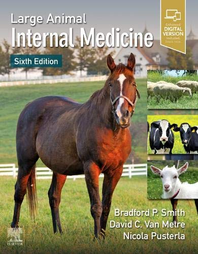 Large Animal Internal Medicine [Hardcover] Smith DVM, Bradford P.; Van Metre DVM  DACVIM, David C and Pusterla Dr.med.vet Dr.med.vet.Habil, Nicola