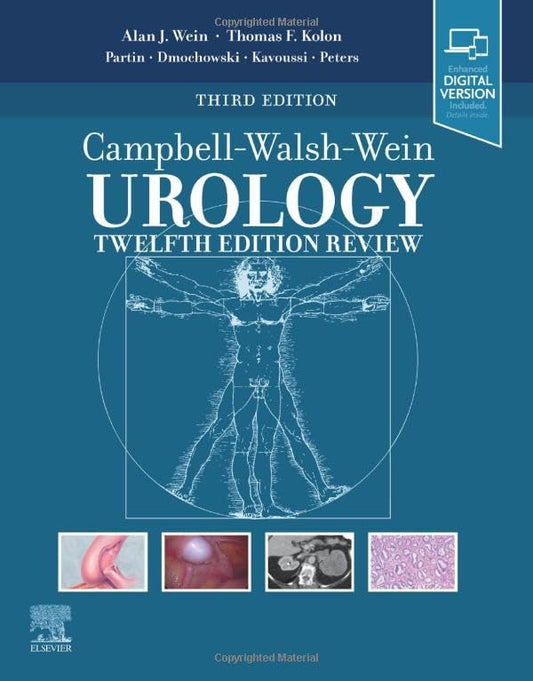 Campbell-Walsh Urology 12th Edition Review [Paperback] Dmochowski MD, Roger R.; Wein MD  PhD (Hon)  FACS, Alan J.; Partin MD  PhD, Alan W.; Peters MD, Craig A. and Kavoussi MD, Louis R.