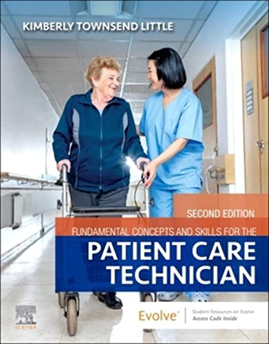 Fundamental Concepts and Skills for the Patient Care Technician [Paperback] Townsend Little PhD  RN  WHNP-BC  CNE, Kimberly