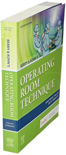 Berry & Kohn's Operating Room Technique [Paperback] Phillips BS  RN  CST  CNOR, Nancymarie and Hornacky BS  RN  CST  CNOR, Anita