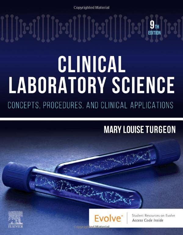 Clinical Laboratory Science: Concepts, Procedures, and Clinical Applications [Paperback] Turgeon EdD  MLS(ASCP)CM, Mary Louise