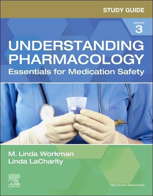 Study Guide for Understanding Pharmacology [Paperback] Workman PhD  RN  FAAN, M. Linda