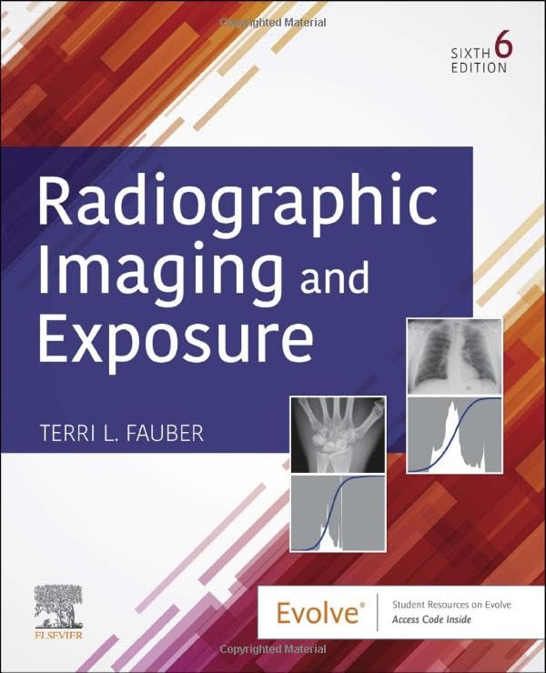 Radiographic Imaging and Exposure [Paperback] Fauber EdD  RT(R)(M), Terri L.