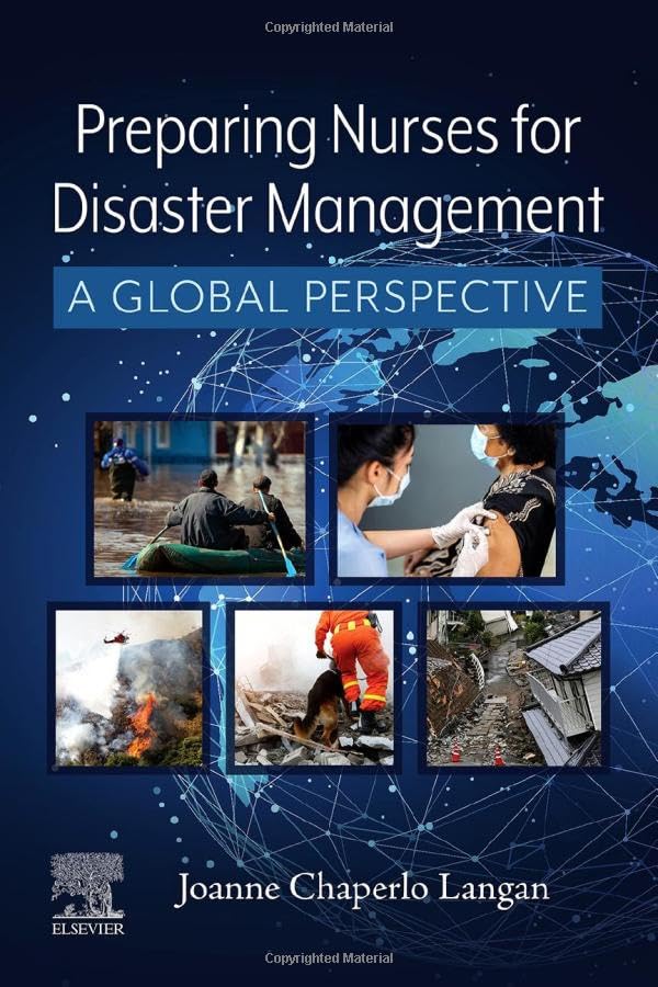 Preparing Nurses for Disaster Management: A Global Perspective [Paperback] Langan, Joanne