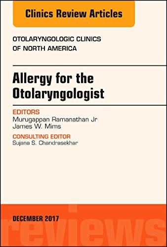 Allergy for the Otolaryngologist, An Issue of Otolaryngologic Clinics of North America (Volume 50-6) (The Clinics: Surgery, Volume 50-6) [Hardcover] Ramanathan Jr MD  FACS, Murugappan and Mims MD, James Whitman