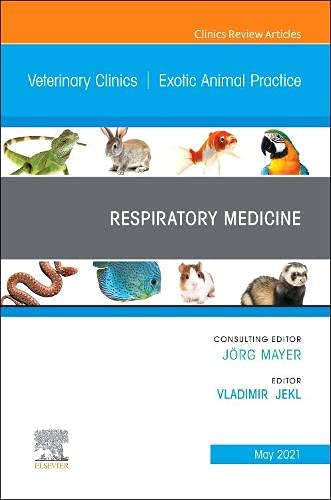 Respiratory Medicine, An Issue of Veterinary Clinics of North America: Exotic Animal Practice (Volume 24-2) (The Clinics: Veterinary Medicine, Volume 24-2) [Hardcover] Jekl DVM  PhD  Dip. ECZM, Vladimir