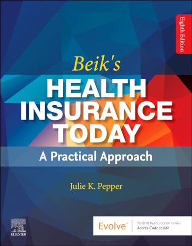 Beik's Health Insurance Today [Paperback] Pepper BS  CMA (AAMA), Julie