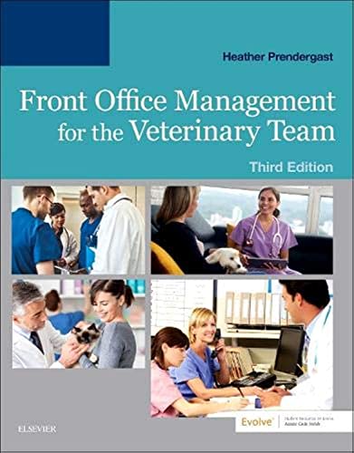 Front Office Management for the Veterinary Team [Paperback] Prendergast BS  RVT  CVPM  SPHR, Heather